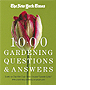 1000 Gardening Questions & Answers